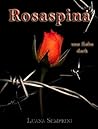 Rosaspina, una fiaba dark by Luana Semprini