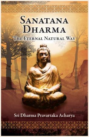 Sanatana Dharma: The Eternal Natural Way (Paperback)