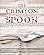 The Crimson Spoon: Plating Regional Cuisine on the Palouse