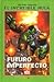El Increíble Hulk: Futuro Imperfecto