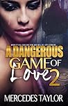 A Dangerous Game of Love 2 A Dangerous Game of Love 2