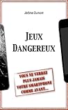 Jeux Dangereux