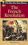 The French Revolution by Robert  Freeman