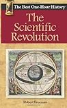 The Scientific Revolution by Robert  Freeman