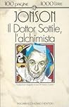 Il dottor Sottile, l'alchimista