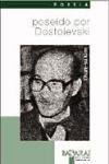Poseído por Dostoyevski (Paperback)