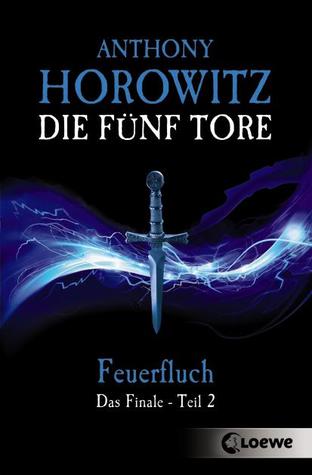 Feuerfluch (The Gatekeepers #5B)