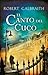 El canto del cuco (Cormoran...