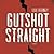 Gutshot Straight (Shake Bouchon, #1)