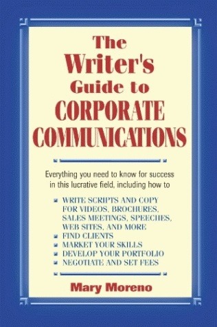 The Writer's Guide to Corporate Communications