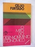 O mito do desenvolvimento econômico