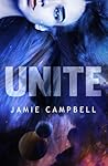 Unite by Jamie  Campbell