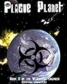 Plague Planet by Chris Hechtl