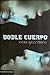 Doble Cuerpo by Tess Gerritsen