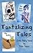 Tantalizing Tales: Erotic Fairy Tales