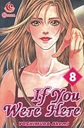 If You Were Here Vol. 8