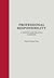 Professional Responsibility: A Context and Practice Casebook