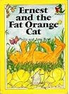 Ernest and the Fat Orange Cat (Reading Is Fun) Ernest and the Fat Orange Cat (Reading Is Fun)