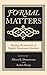 Formal matters: Reading the materials of English Renaissance literature