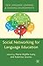 Social Networking for Language Education