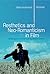 Aesthetics and Neoromanticism in Film: Landscapes in Contemporary British Cinema (International Library of Visual Culture)