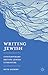 Writing Jewish: Contemporar...