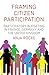 Framing Citizen Participation: Participatory Budgeting in France, Germany and the United Kingdom