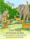 Two Ways to Count to Ten: A Liberian Folktale