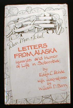 Letters from Alaska: Hazards and Humor of Life in Subrrrbia (Hardcover)