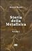 Storia della metafisica: Volume 1