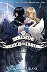 The School for Good and Evil by Soman Chainani