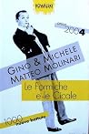 Le formiche e le cicale: Mille nuove battute. Anno 2004 Le formiche e le cicale: Mille nuove battute. Anno 2004