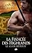 La Fiancée des Highlands (Le clan Murray #3)
