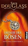 Diener des Bösen (Das dunkle Jahrhundert, #3)