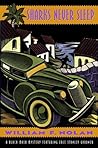Sharks Never Sleep: A Novel Featuring the Black Mask Boys : Dashiell Hammett, Raymond Chandler, and Erle Stanley Gardner (Black Mask Mystery Boys #3) Sharks Never Sleep: A Novel Featuring the Black Mask Boys : Dashiell Hammett, Raymond Chandler, and Erle Stanley Gardner (Black Mask Mystery Boys #3)