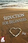 Seduction for Beg...