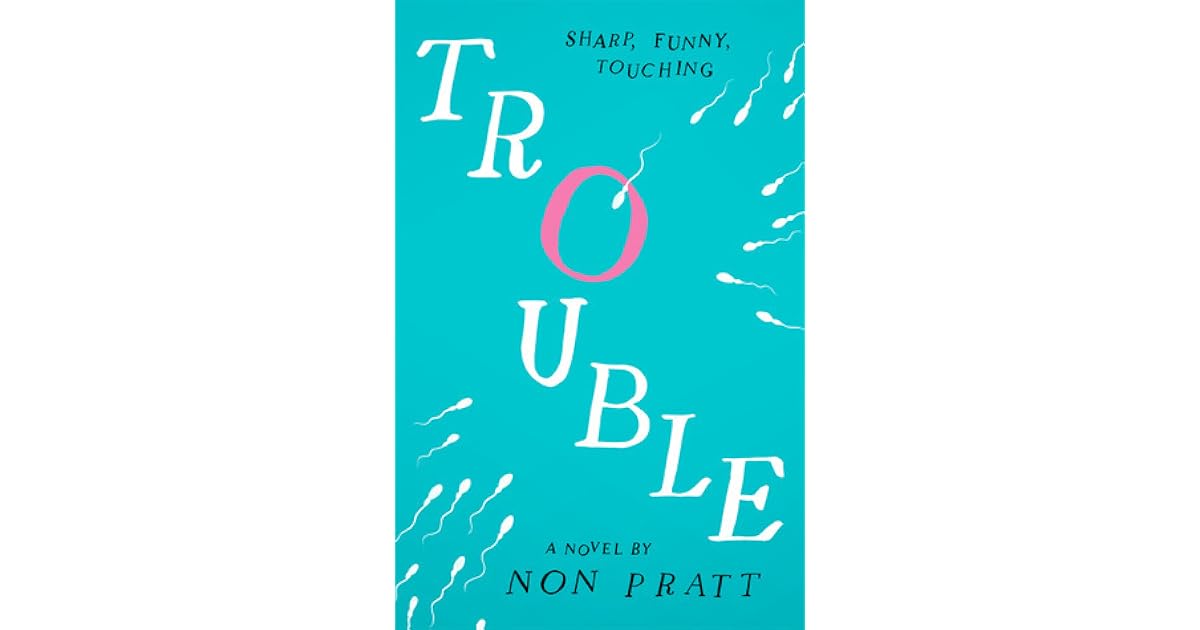 Trouble By Non Pratt