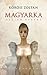 Magyarka - Család, regény