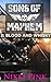 Sons of Mayhem 2: Blood and...