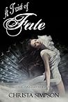 A Twist of Fate by Christa Simpson A Twist of Fate by Christa Simpson