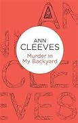 Murder In My Backyard (Inspector Ramsay, #2)