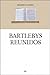 Bartlebys Reunidos
