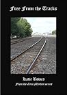 Free from the Tracks