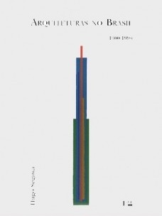 Arquiteturas no Brasil 1900-1990 (Paperback)