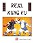 Real Kung Fu
