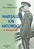 Mareșalul Ion Antonescu - O...