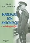 Mareșalul Ion Ant...
