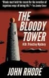 The Bloody Tower (Dr. Priestley, #29)
