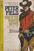 War in the Painted Buttes