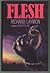 Flesh